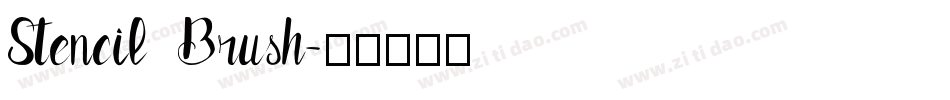 Stencil Brush字体转换